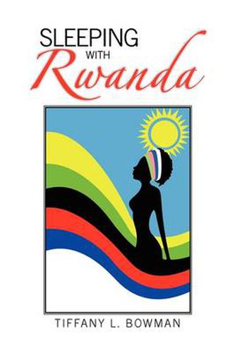 Cover image for Sleeping with Rwanda