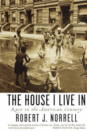 Cover image for The House I Live In: Race in the American Century