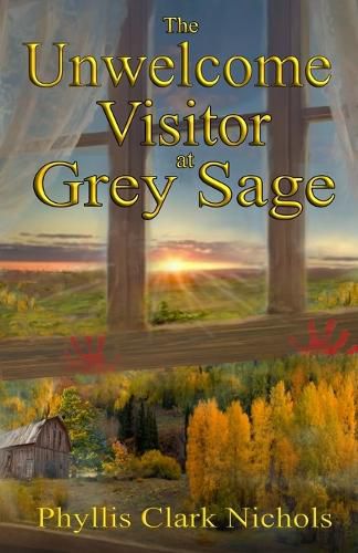 Cover image for The Unwelcome Visitor at Grey Sage