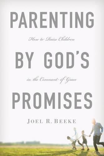 Parenting by God's Promises