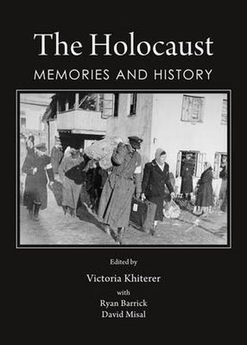 Cover image for The Holocaust: Memories and History