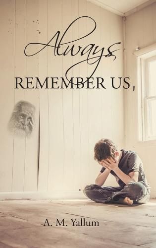 Cover image for Always Remember Us