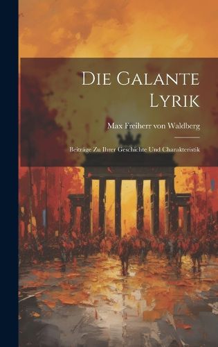 Cover image for Die Galante Lyrik