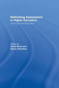 Cover image for Rethinking Assessment in Higher Education: Learning for the Longer Term