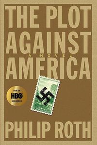 Cover image for The Plot Against America