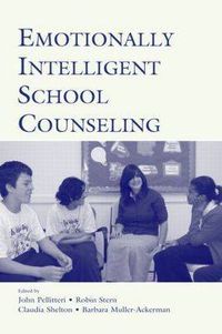 Cover image for Emotionally Intelligent School Counseling