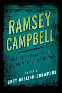 Cover image for Ramsey Campbell: Critical Essays on the Modern Master of Horror