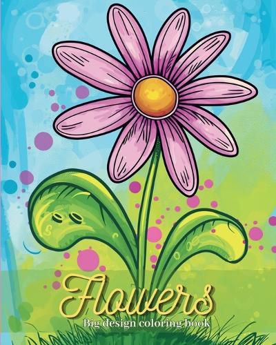 Cover image for Flower - Big design coloring book