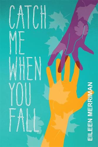 Cover image for Catch Me When You Fall