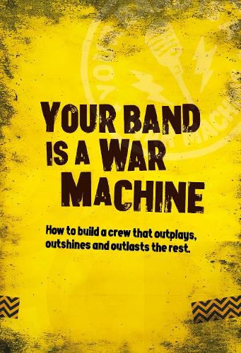 Cover image for Your Band Is A War Machine