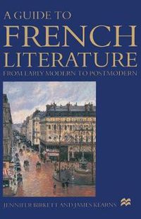 Cover image for A Guide to French Literature: From Early Modern to Postmodern