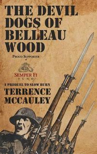 Cover image for The Devil Dogs of Belleau Wood