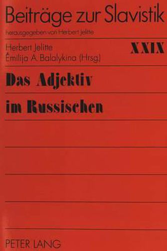 Cover image for Das Adjektiv Im Russischen: Geschichte, Strukturen, Funktionen