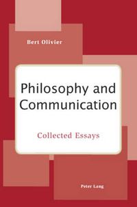 Cover image for Philosophy and Communication: Collected Essays