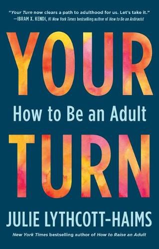 Cover image for Your Turn: How to Be an Adult