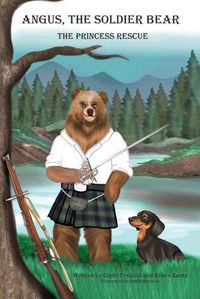 Cover image for Angus the Soldier Bear: The Princess Rescue