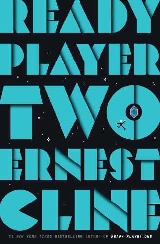 Cover image for Ready Player Two: A Novel