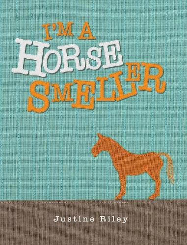 Cover image for I'm a Horse Smeller