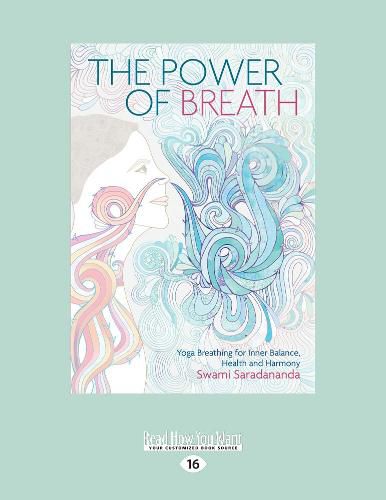 Cover image for The Power of Breath: Yoga Breathing for Inner Balance, Health and Harmony