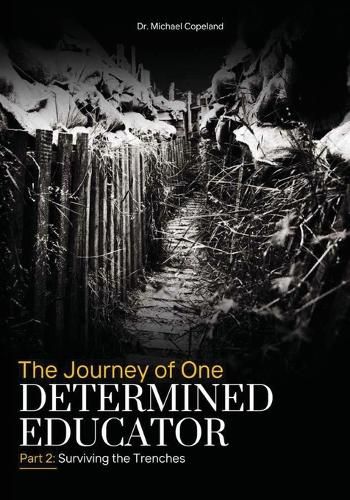 Cover image for The Journey of One Determined Educator Part 2