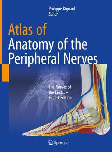 Cover image for Atlas of Anatomy of the peripheral nerves: The Nerves of the Limbs - Expert Edition