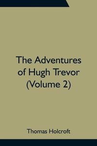 Cover image for The Adventures of Hugh Trevor (Volume 2)