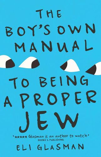 Cover image for The Boy's Own Manual To Be Being A Proper Jew