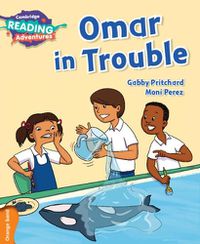Cover image for Cambridge Reading Adventures Omar in Trouble Orange Band
