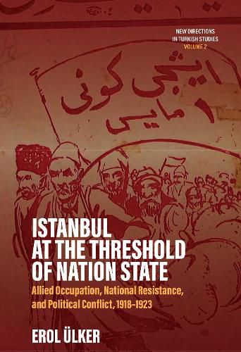 Cover image for Istanbul at the Threshold of Nation State