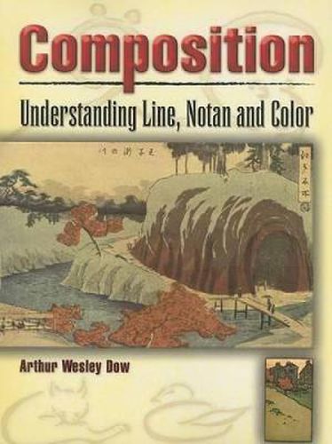 Cover image for Composition: Understanding Line, Notan and Color