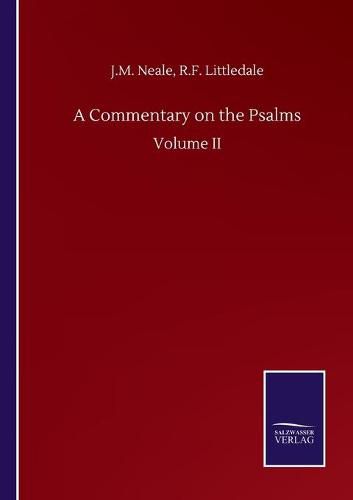 A Commentary on the Psalms: Volume II