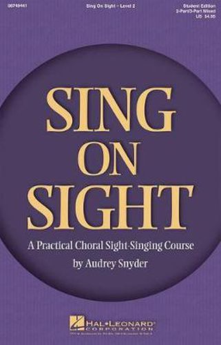 Cover image for Sing on Sight - a Practical Sight-Singing Course: Level 2