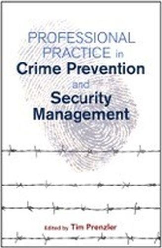 Cover image for Professional Practice in Crime Prevention and Security Management