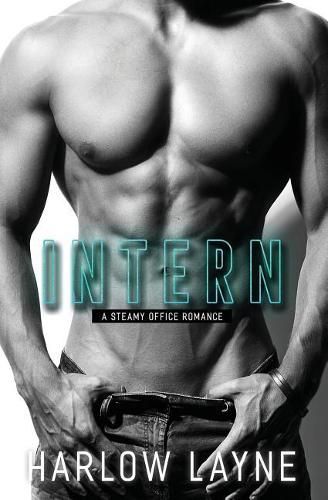 Cover image for Intern: A Steamy Office Romance