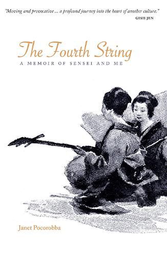 Cover image for The Fourth String: A Memoir of Sensei and Me