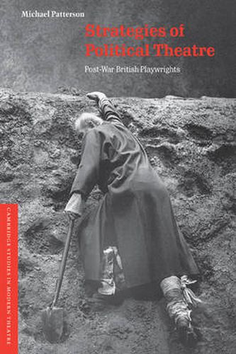 Cover image for Strategies of Political Theatre: Post-War British Playwrights