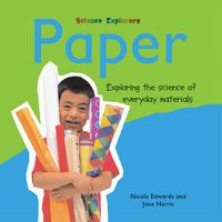 Cover image for Paper: Exploring the Science of Everyday Materials