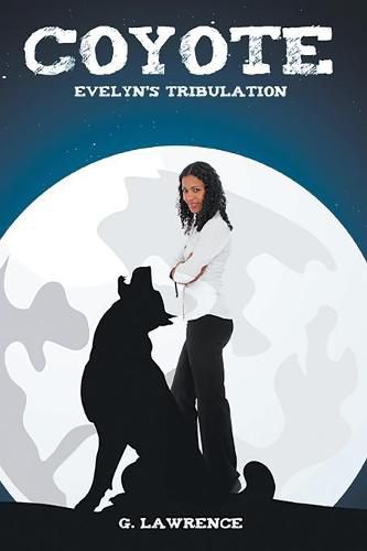 Cover image for Coyote: Evelyn's Tribulation