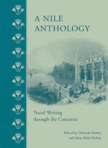 Cover image for A Nile Anthology: Travel Writing Through the Centuries