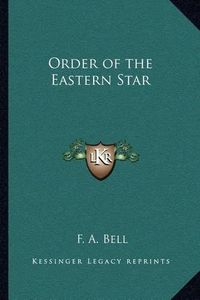 Cover image for Order of the Eastern Star