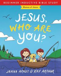 Cover image for Jesus, Who Are You?: Names of Jesus