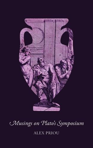 Cover image for Musings on Plato's Symposium