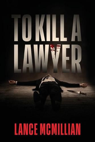 Cover image for To Kill A Lawyer