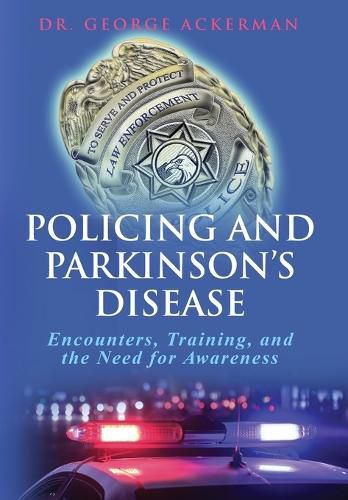 Cover image for Policing and Parkinson's Disease