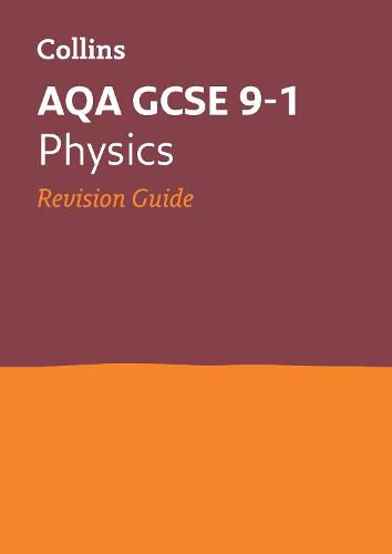 AQA GCSE 9-1 Physics Revision Guide: Ideal for Home Learning, 2022 and 2023 Exams