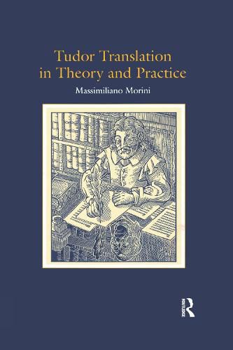 Cover image for Tudor Translation in Theory and Practice