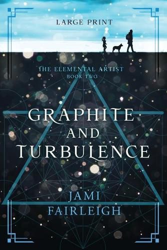 Cover image for Graphite and Turbulence Large Print