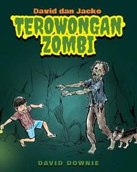 Cover image for David dan Jacko: Terowongan Zombi (Indonesian Edition)