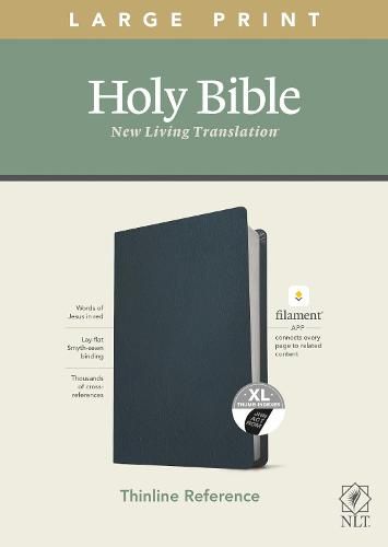 Cover image for NLT Large Print Thinline Reference Bible, Filament Enabled E