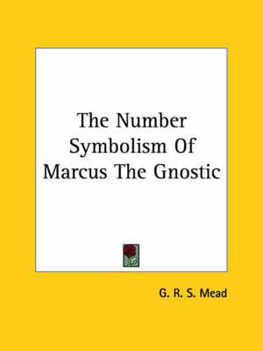 Cover image for The Number Symbolism of Marcus the Gnostic